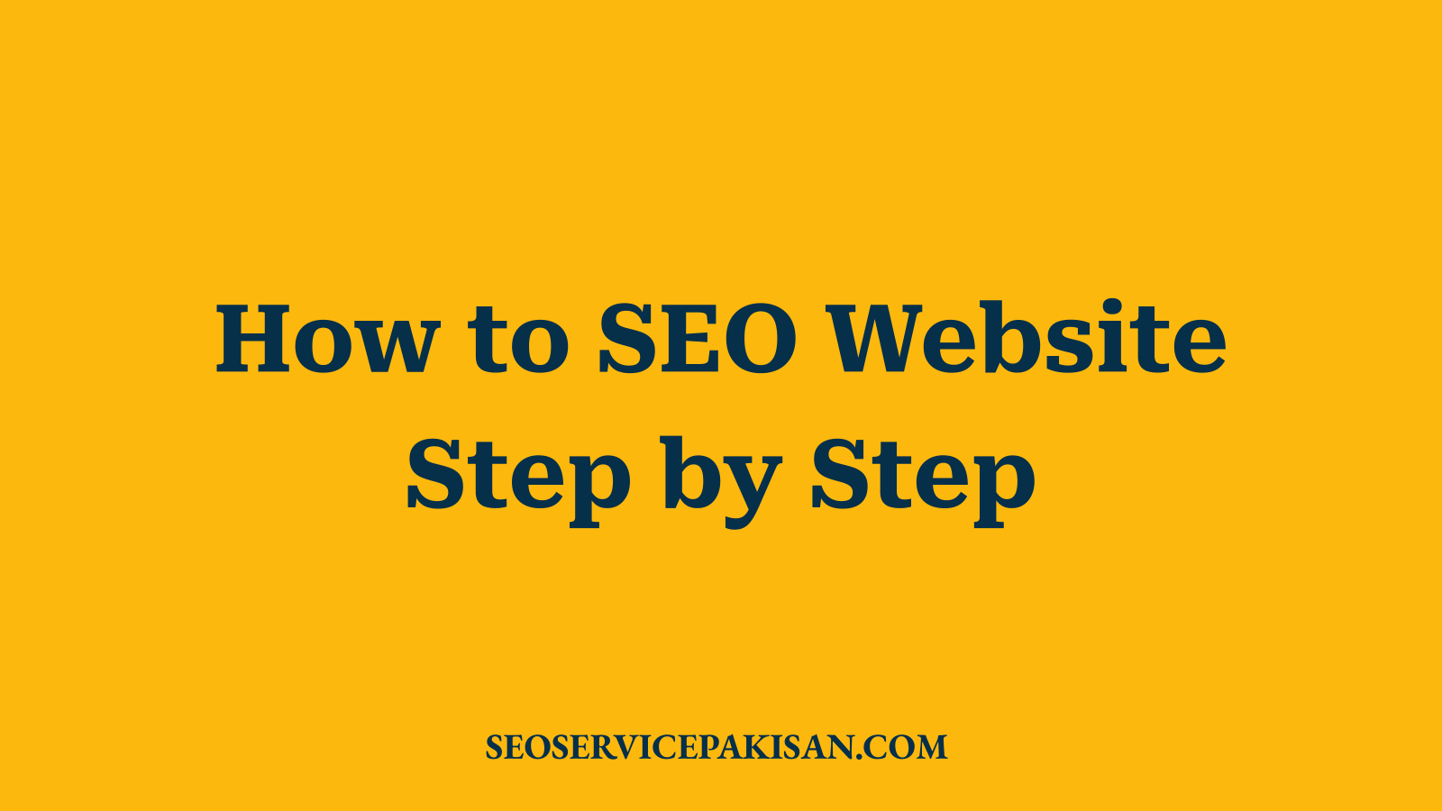 How to SEO Website Step by Step
