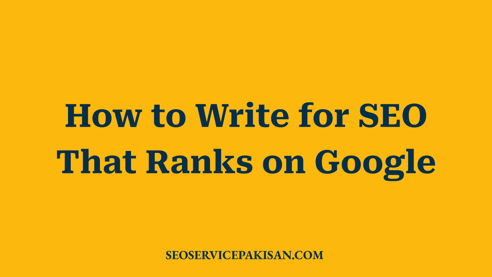 How to Write for SEO That Ranks on Google