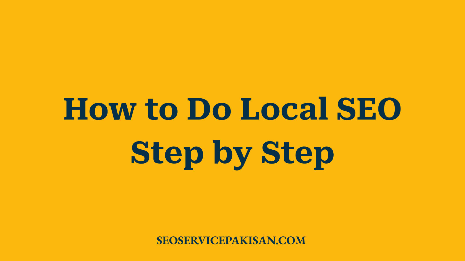 How to Do Local SEO Step by Step