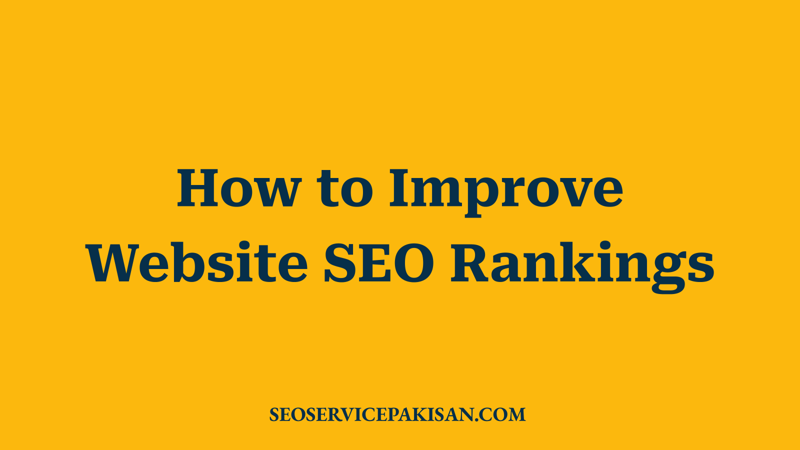 How to Improve Website SEO Rankings
