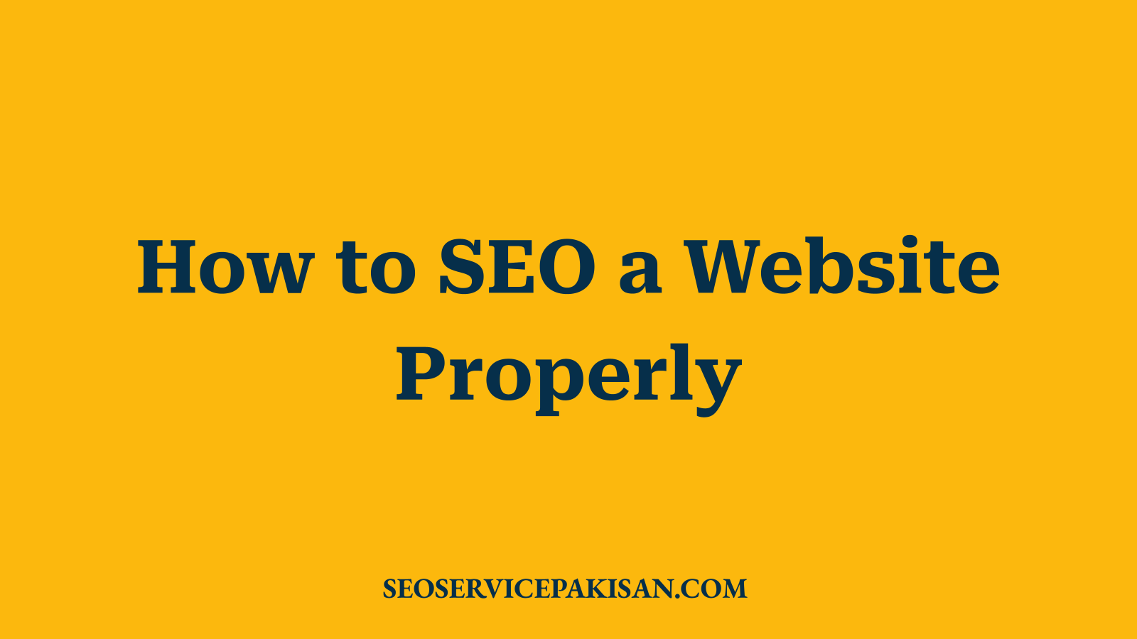 How to SEO a Website Properly