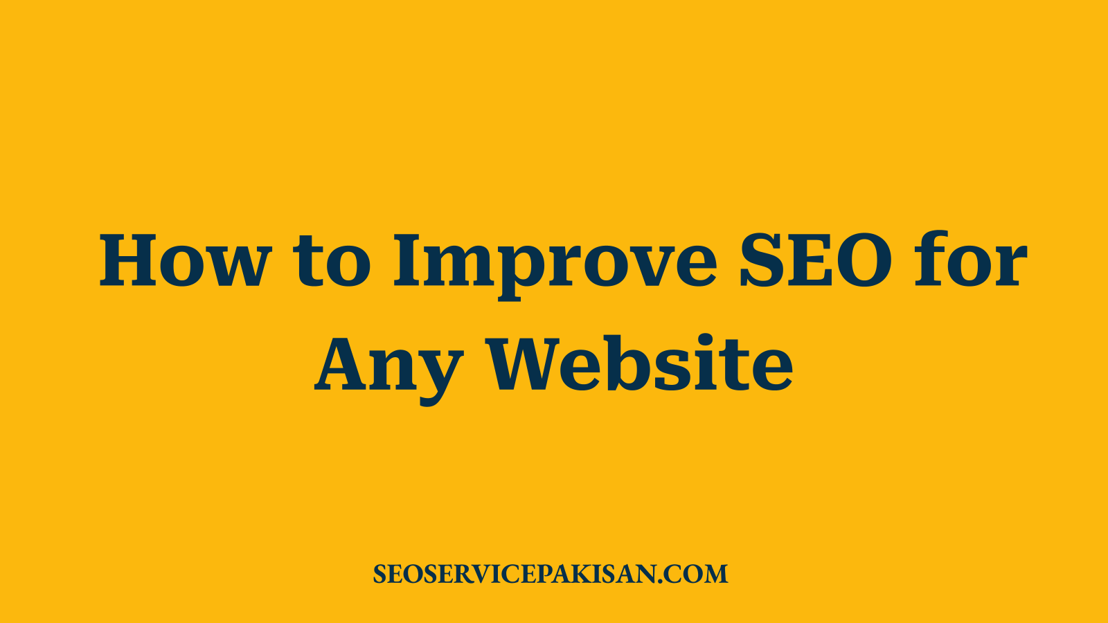 How to Improve SEO for Any Website