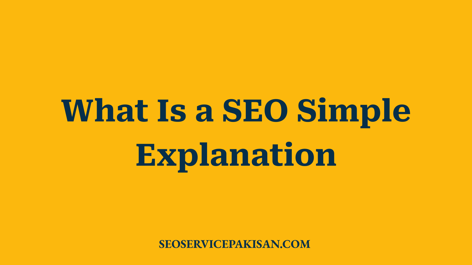What Is a SEO Simple Explanation