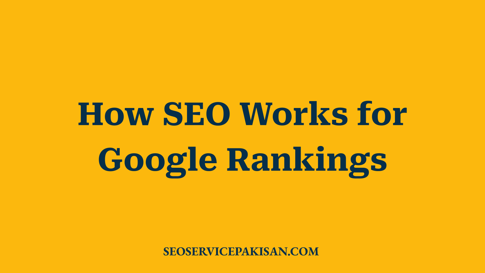 How SEO Works for Google Rankings