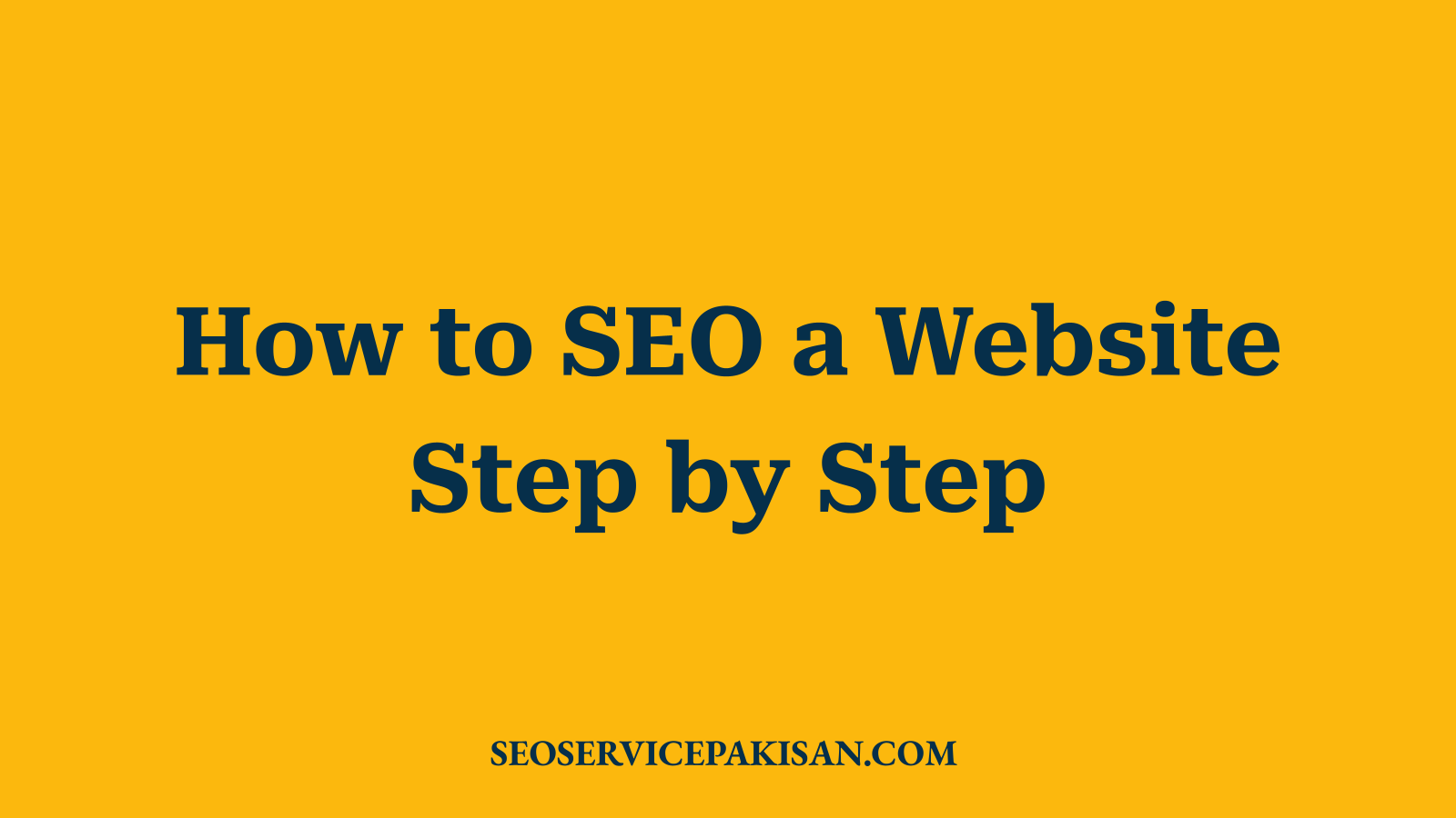 How to SEO a Website Step by Step
