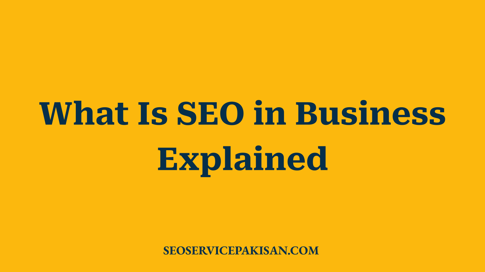 What Is SEO in Business Explained