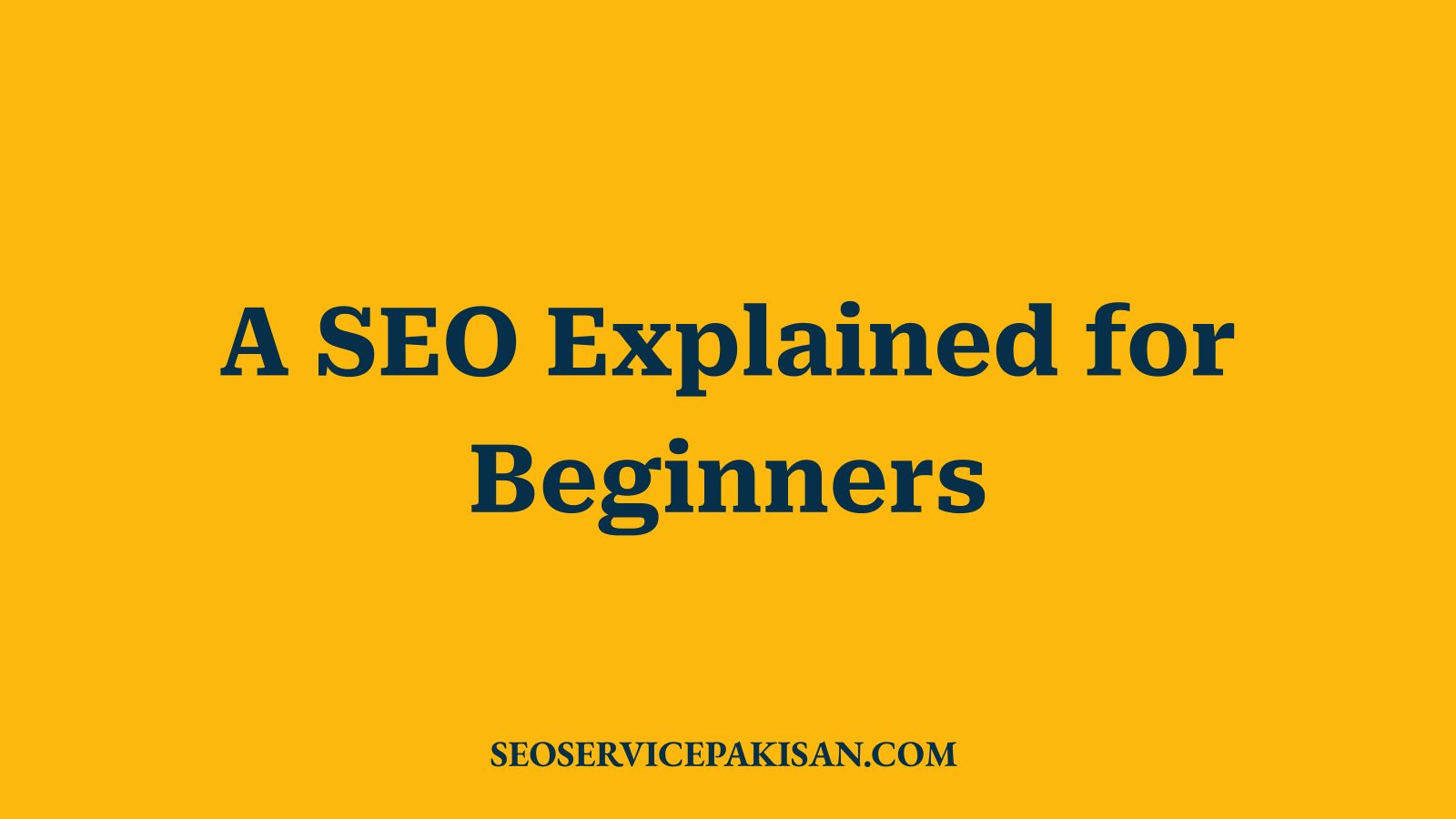 A SEO Explained for Beginners