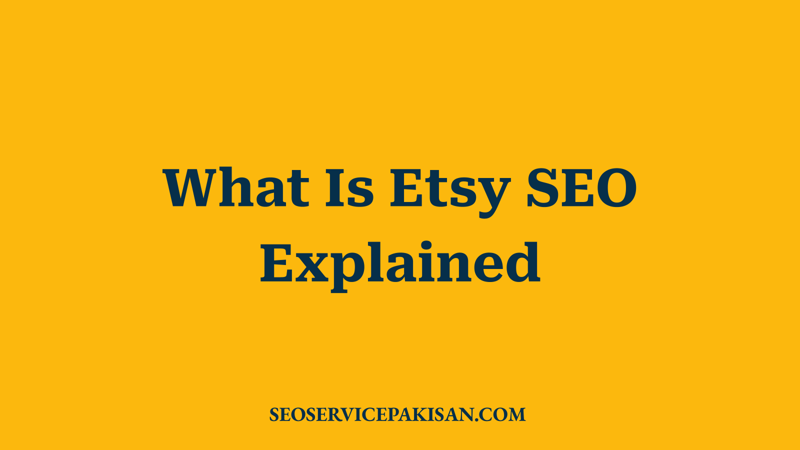 What Is Etsy SEO Explained