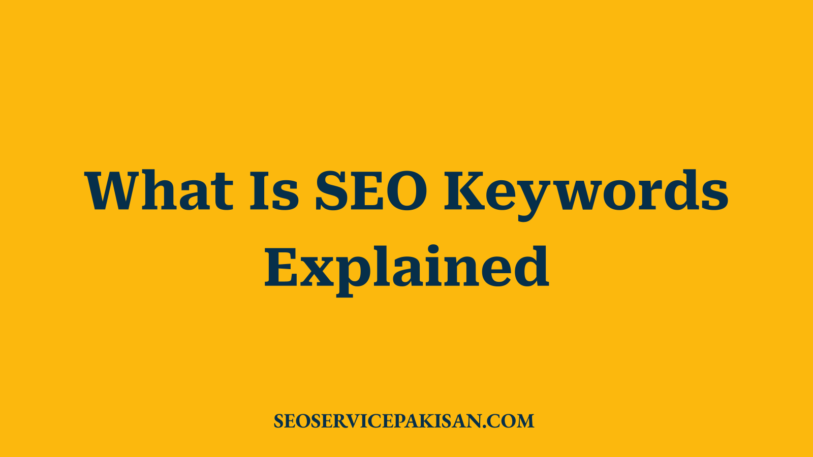 What Is SEO Keywords Explained