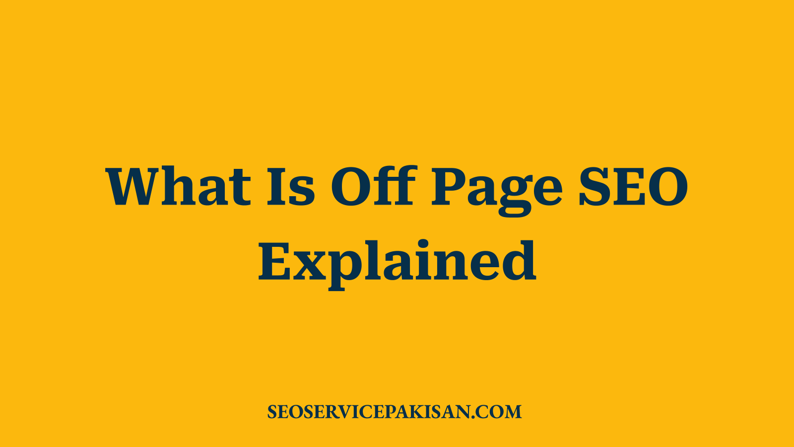 What Is Off Page SEO Explained