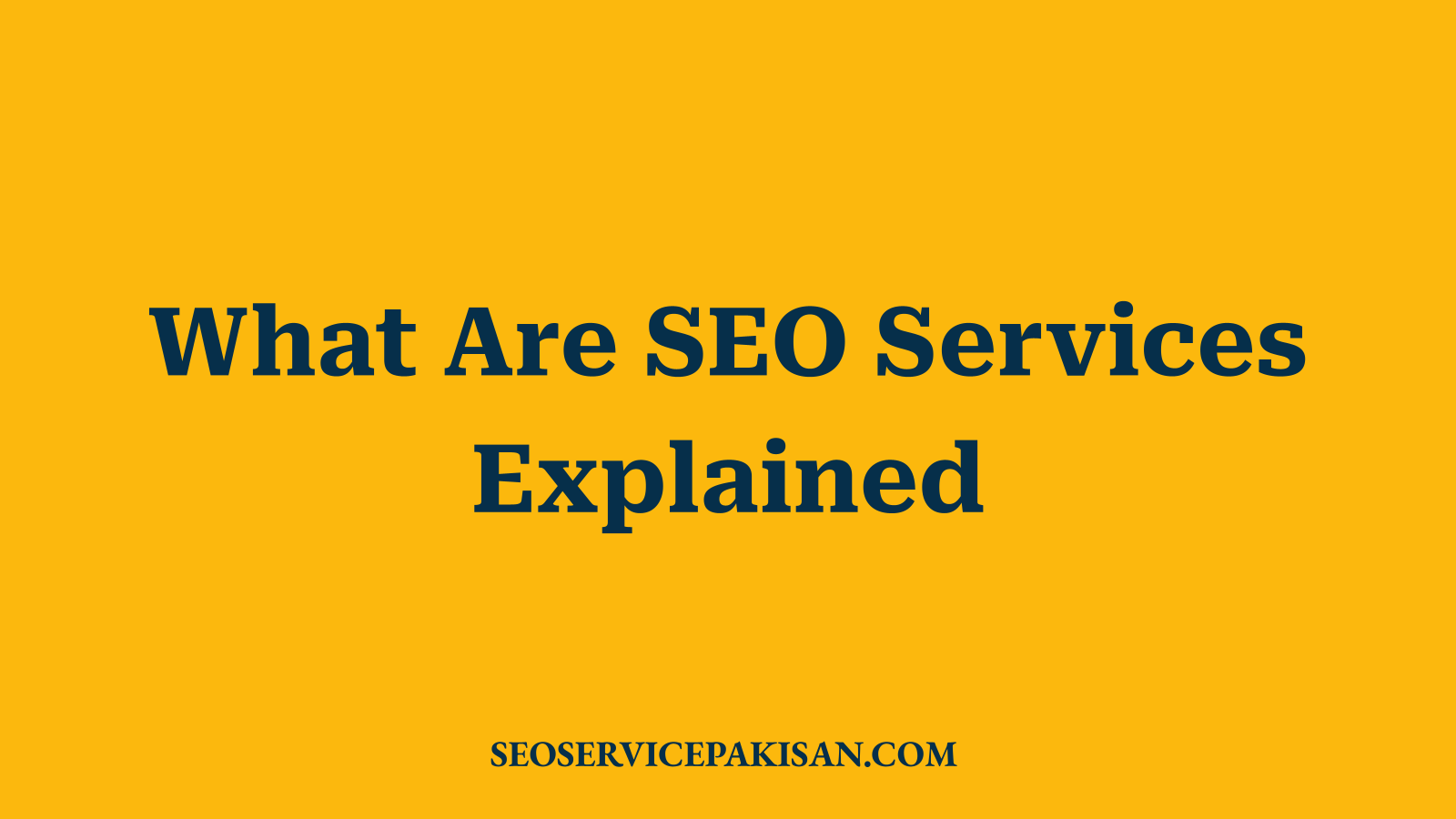 What Are SEO Services Explained