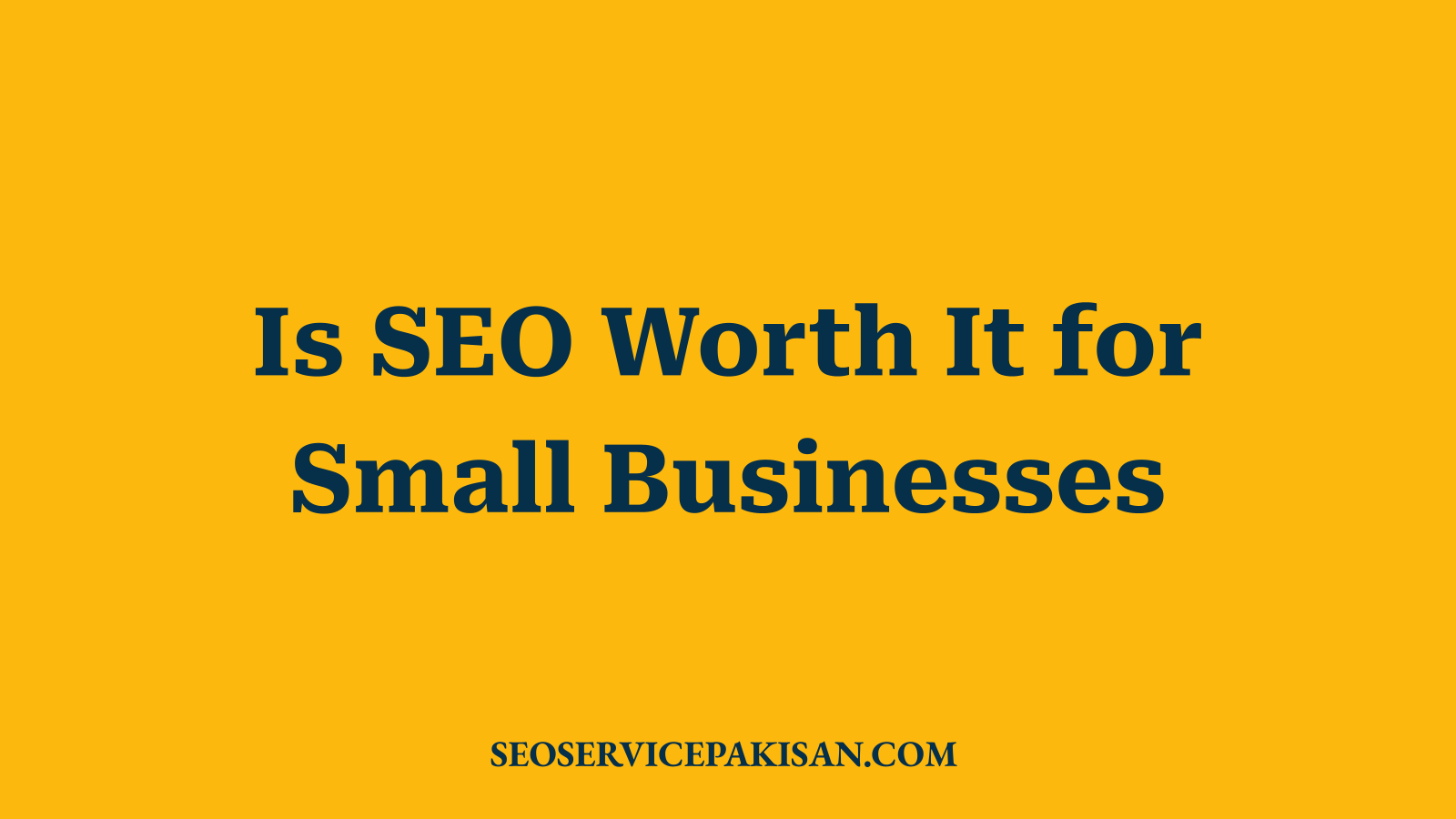 Is SEO Worth It for Small Businesses