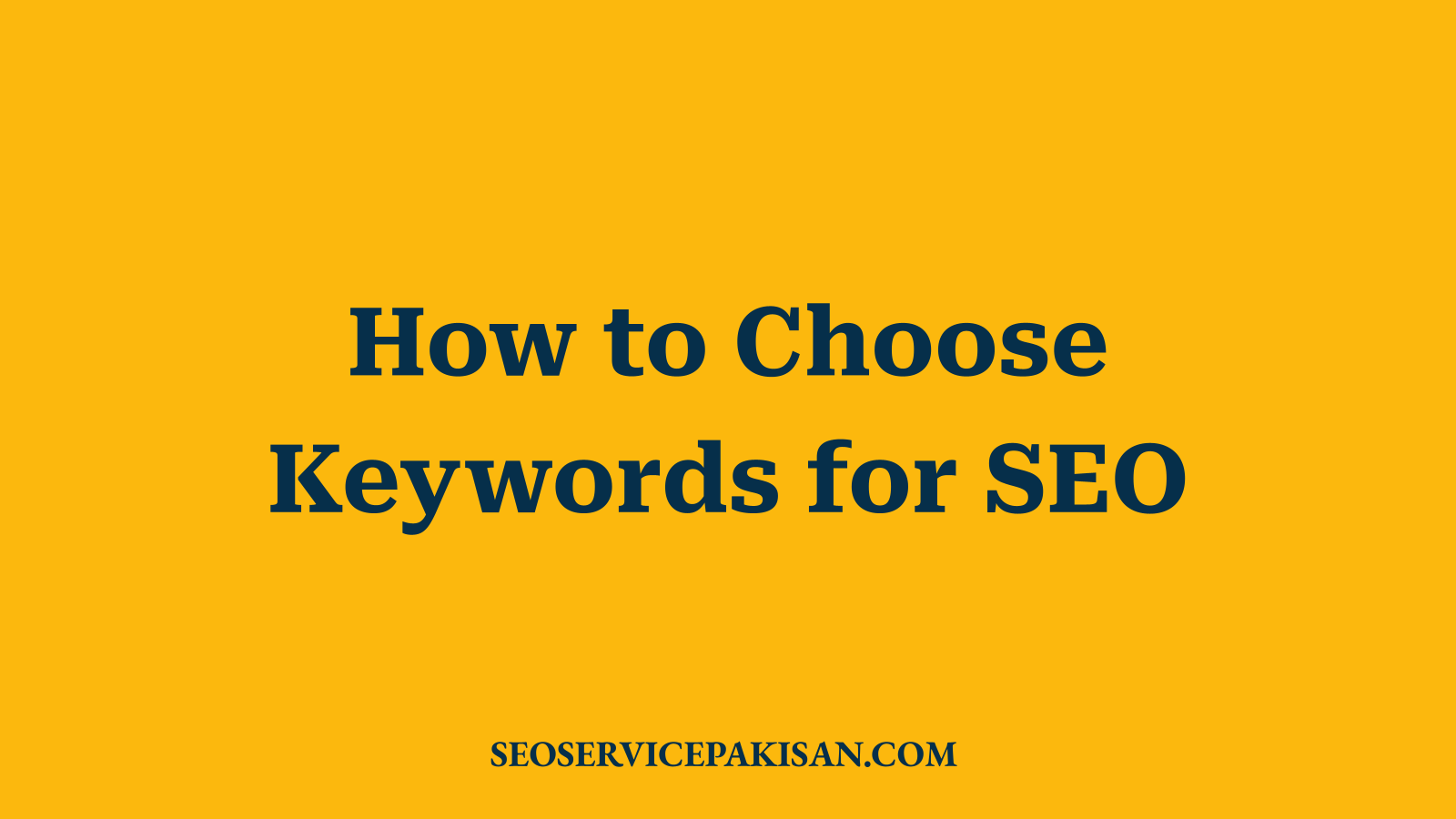 How to Choose Keywords for SEO