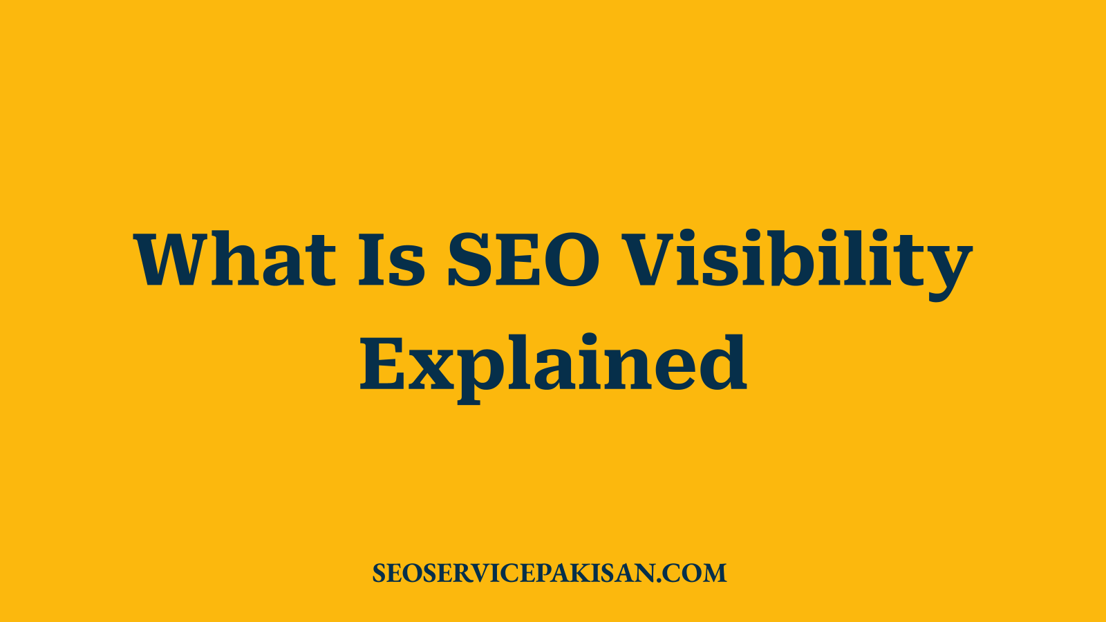 What Is SEO Visibility Explained