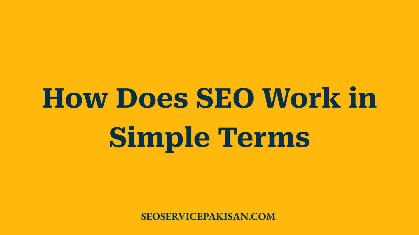 How Does SEO Work in Simple Terms