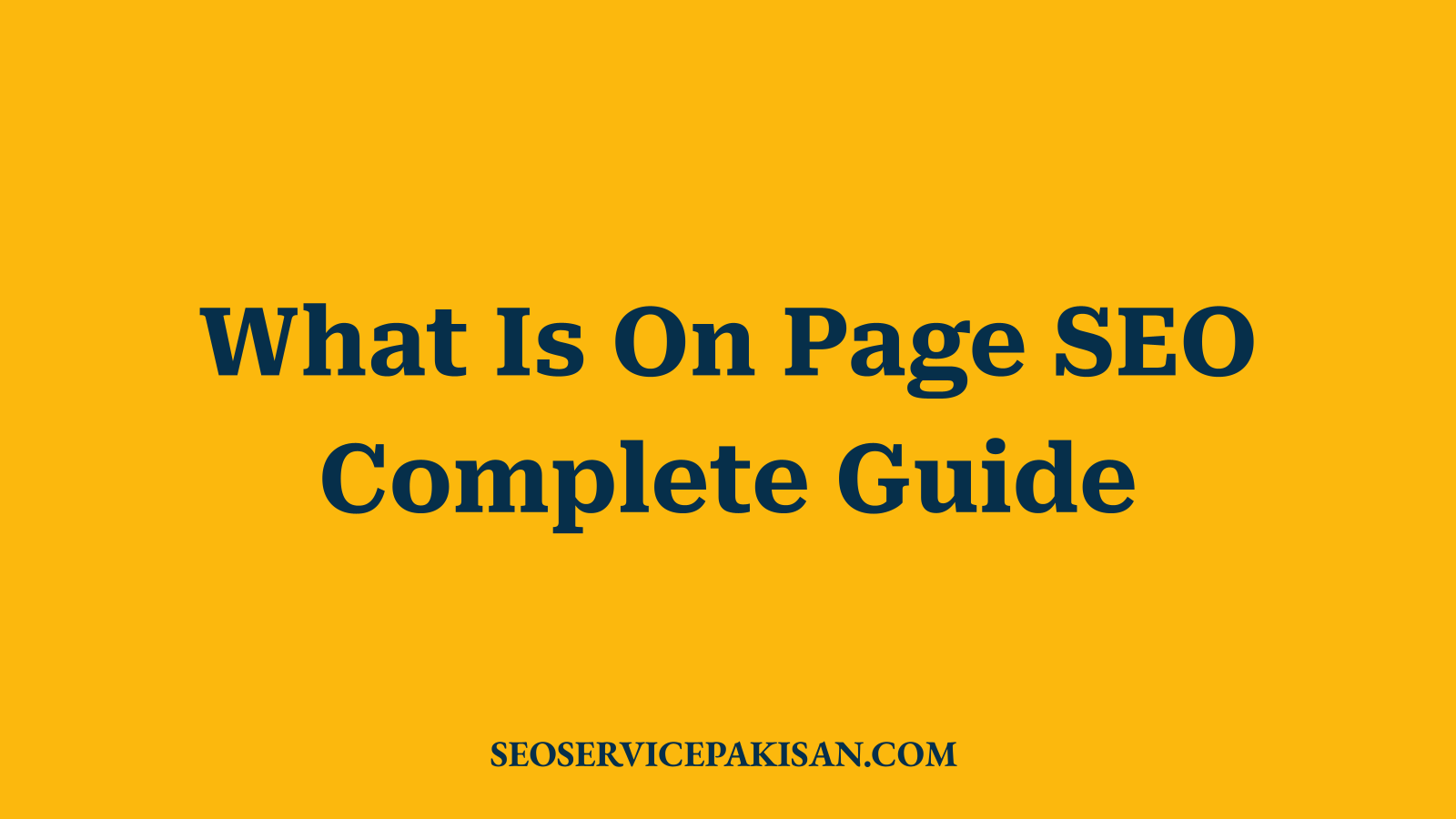 What Is On Page SEO Complete Guide