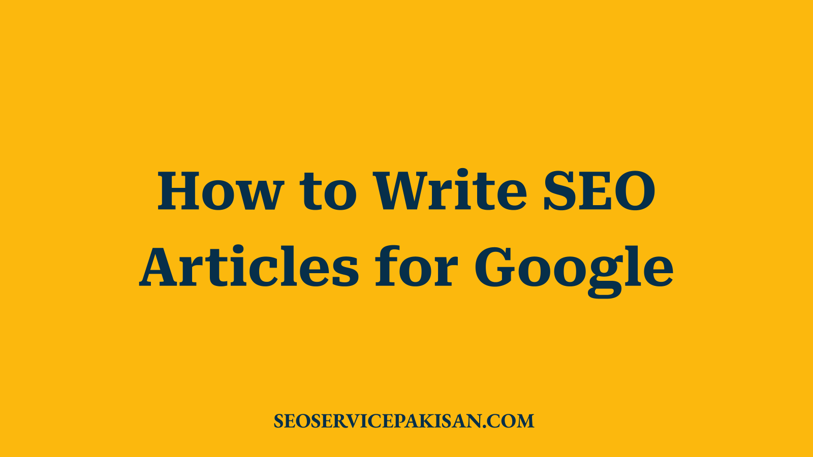 How to Write SEO Articles for Google