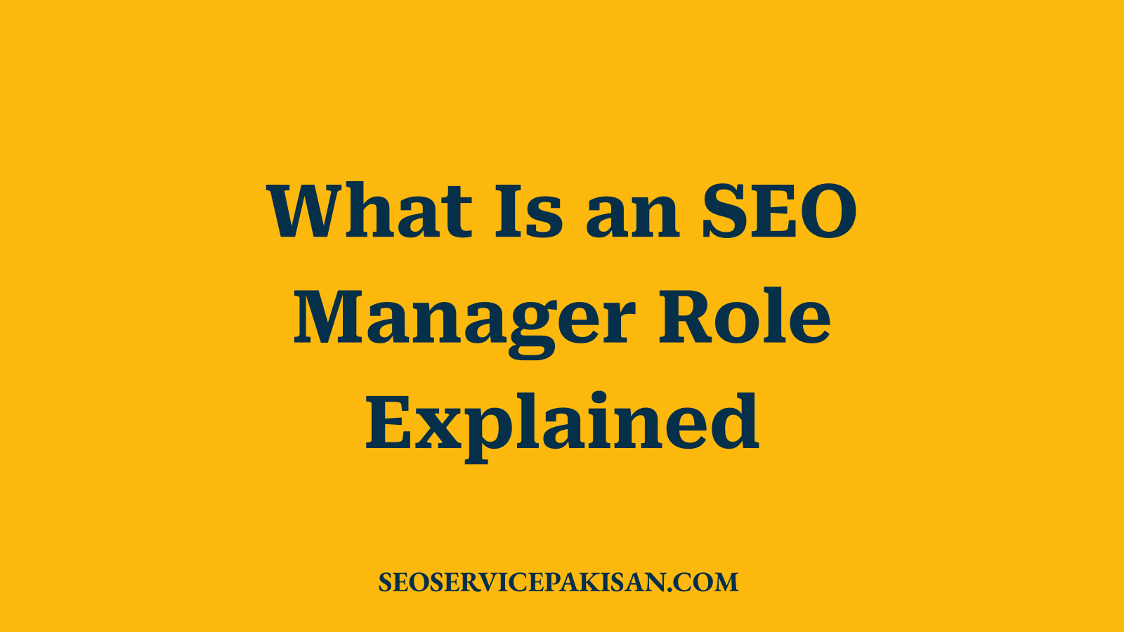 What Is an SEO Manager Role Explained