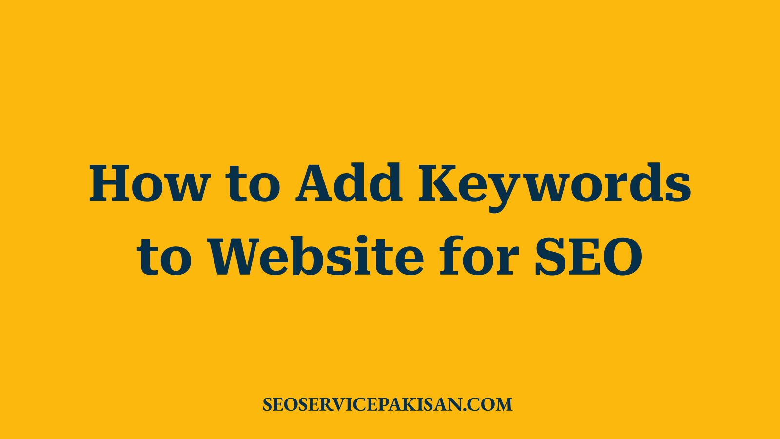 How to Add Keywords to Website for SEO