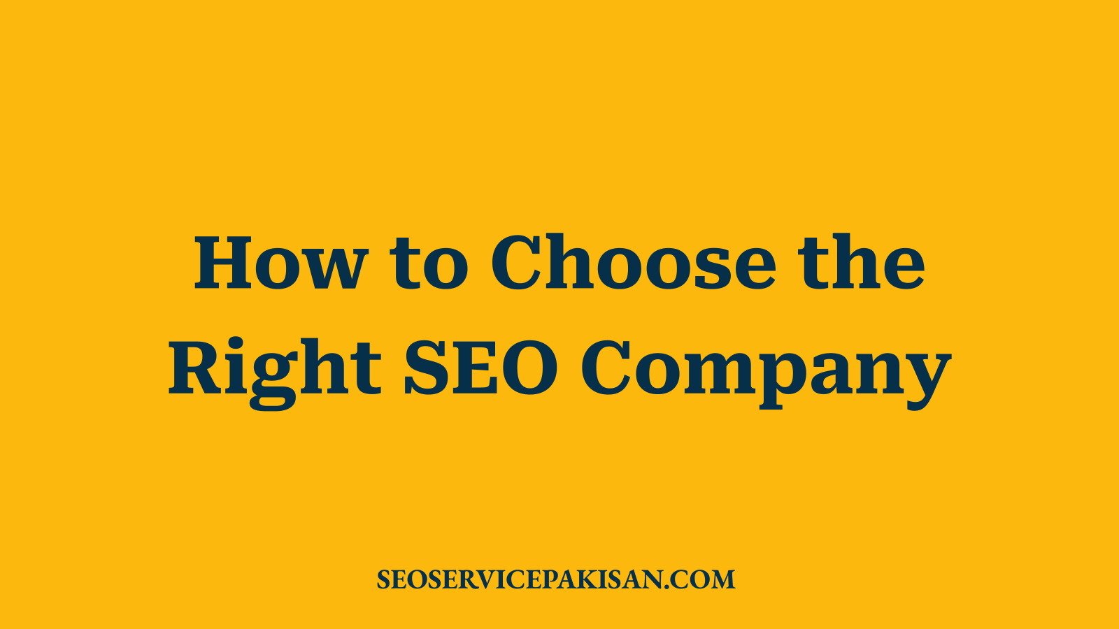 How to Choose the Right SEO Company