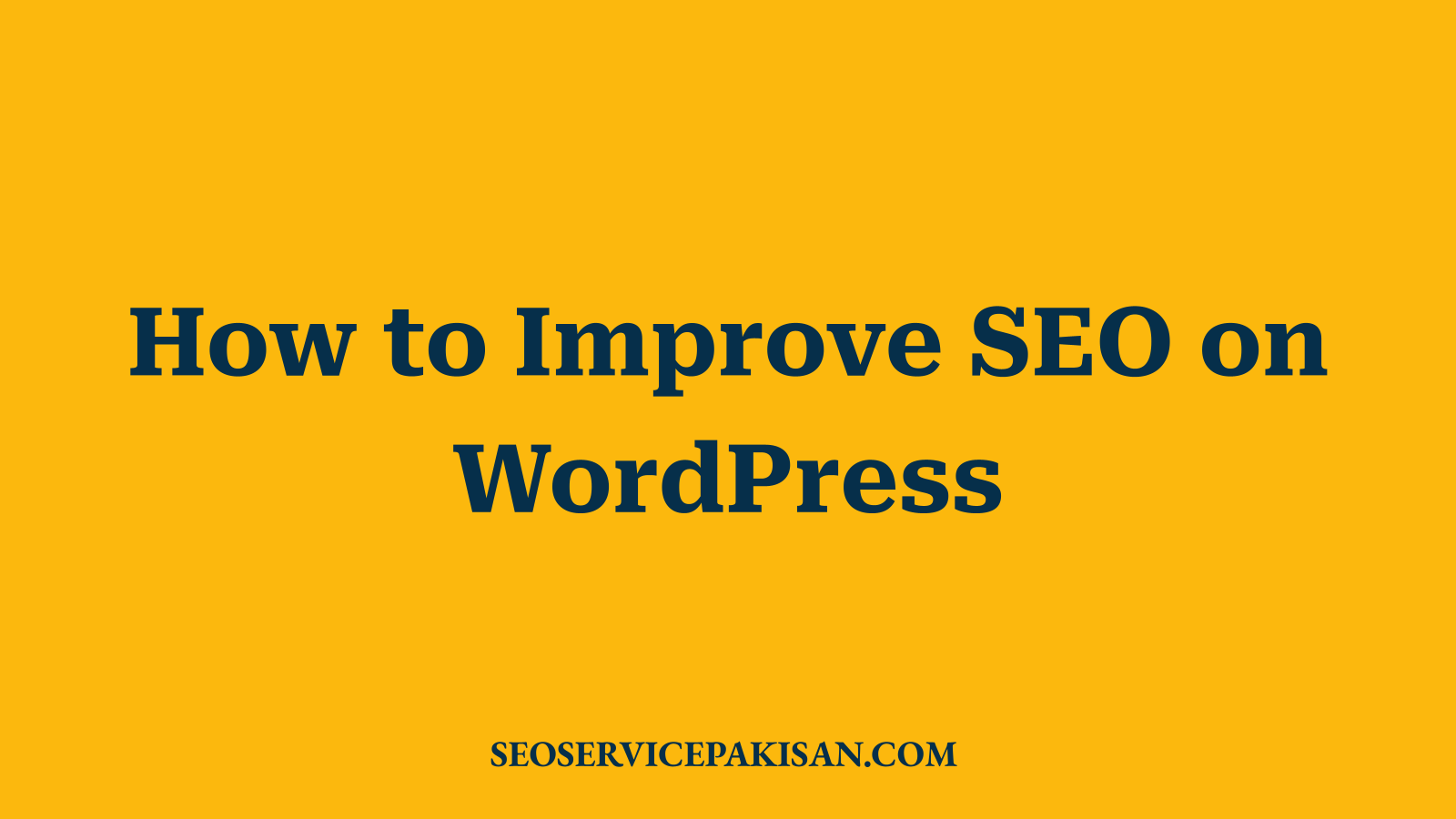 How to Improve SEO on WordPress