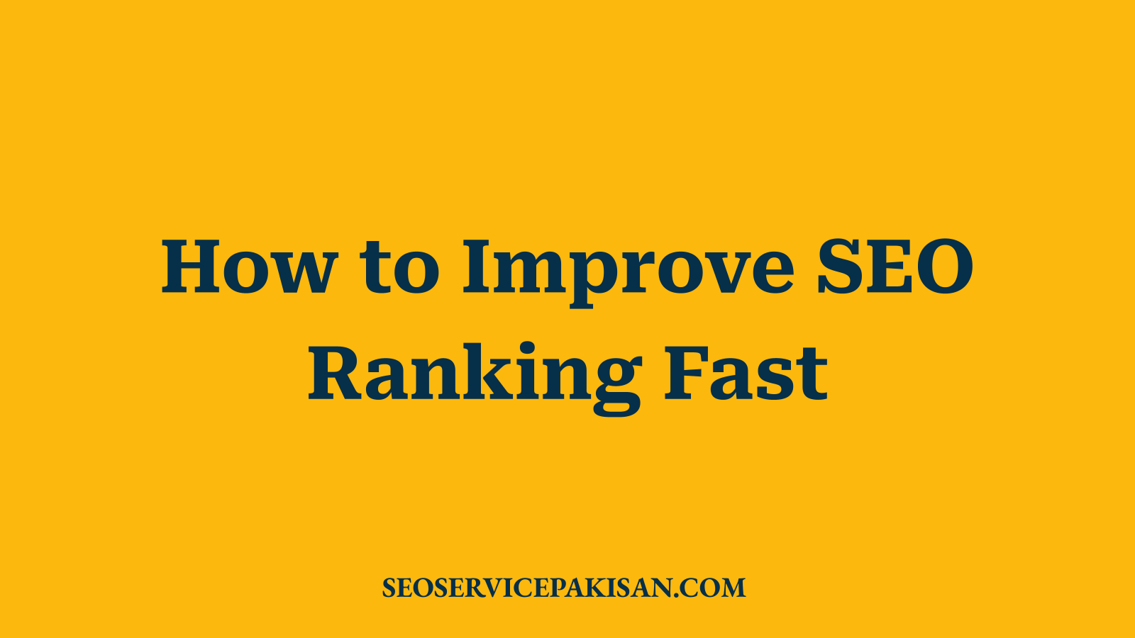 How to Improve SEO Ranking Fast