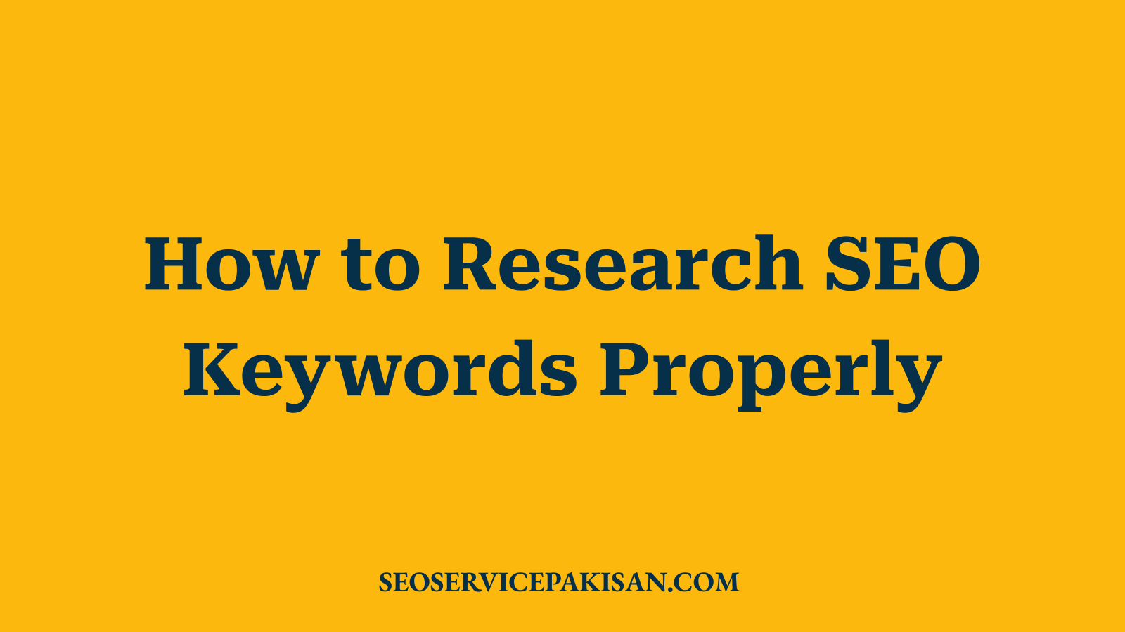 How to Research SEO Keywords Properly