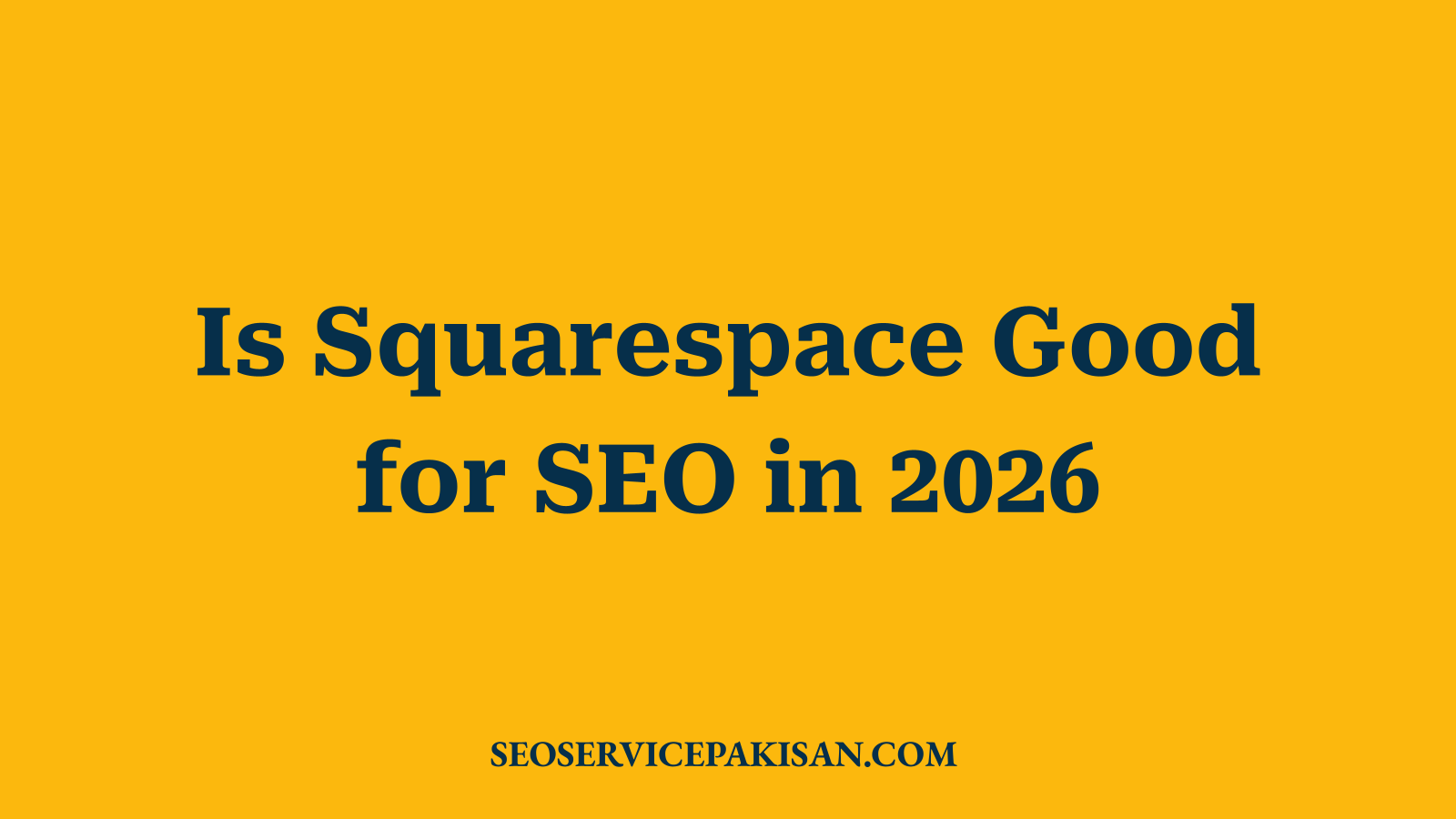 Is Squarespace Good for SEO in 2026