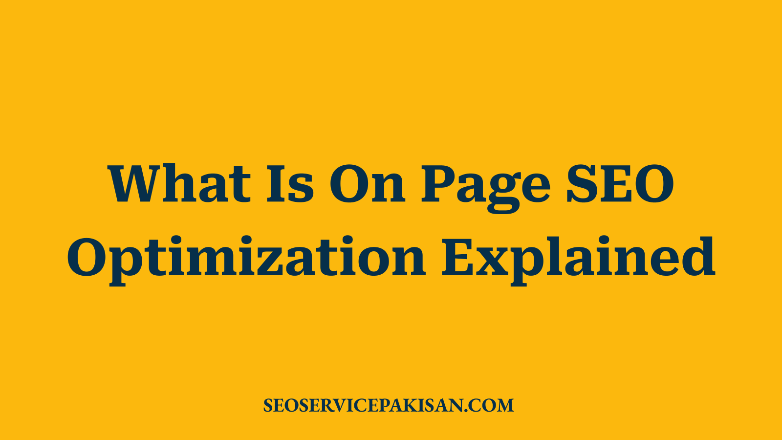 What Is On Page SEO Optimization Explained