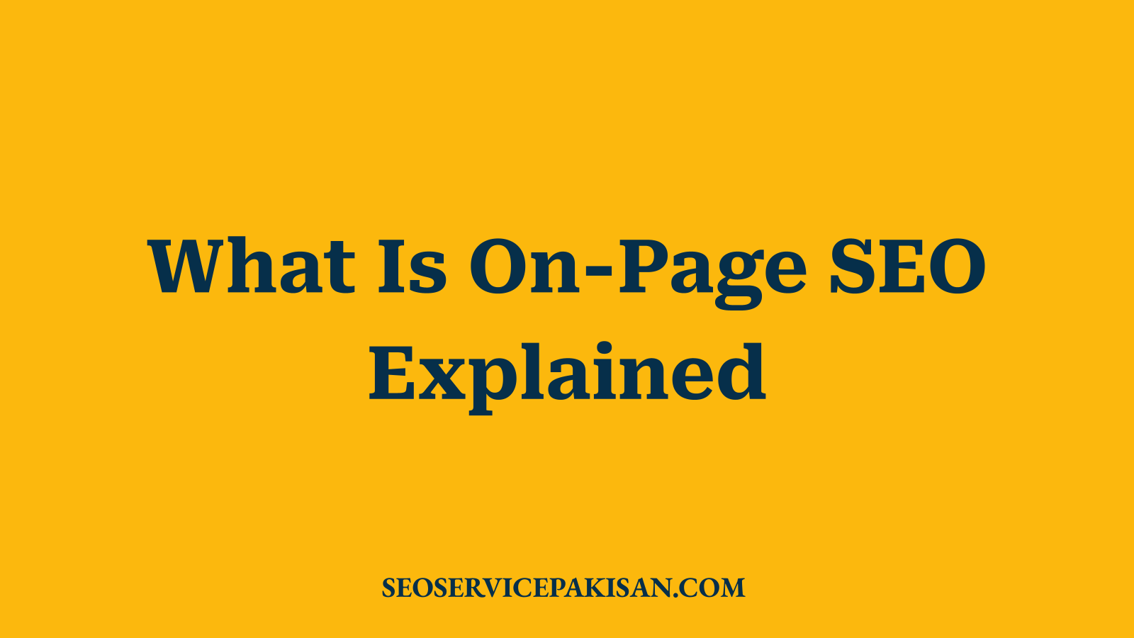 What Is On-Page SEO Explained