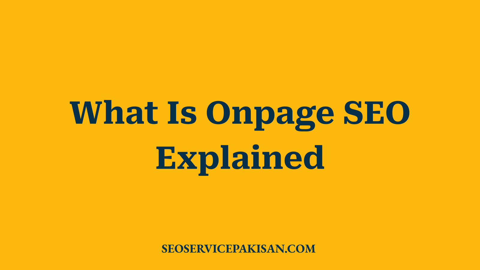 What Is Onpage SEO Explained