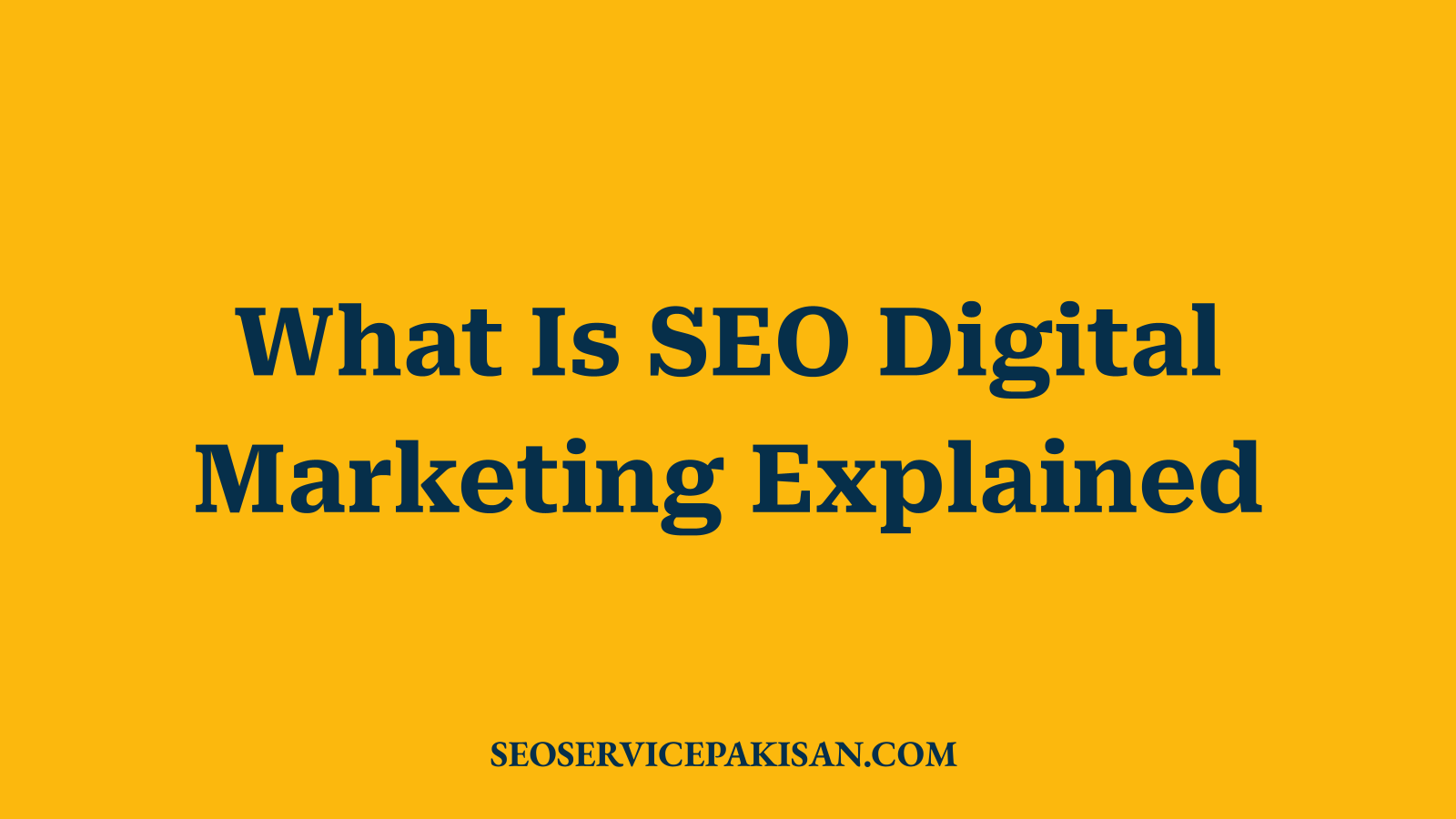 What Is SEO Digital Marketing Explained