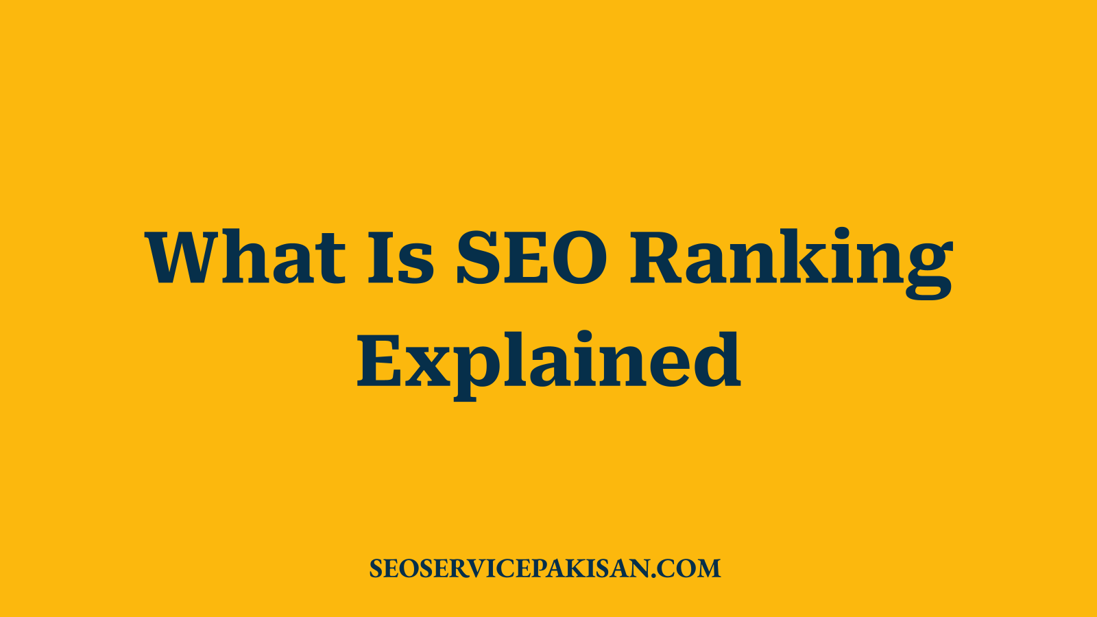 What Is SEO Ranking Explained