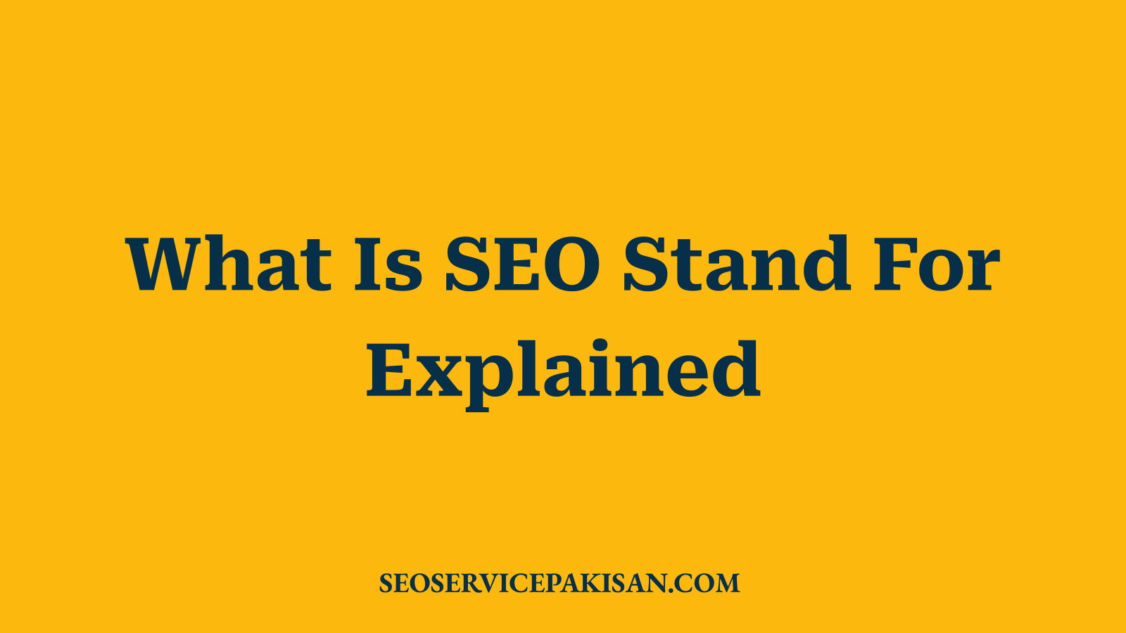 What Is SEO Stand For Explained