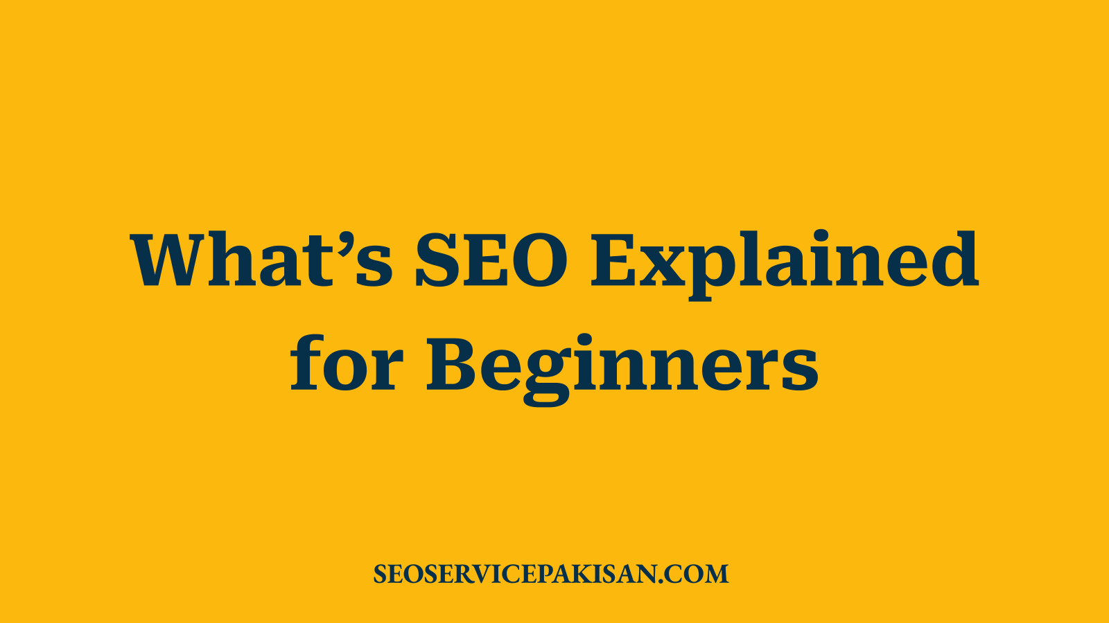 What’s SEO Explained for Beginners