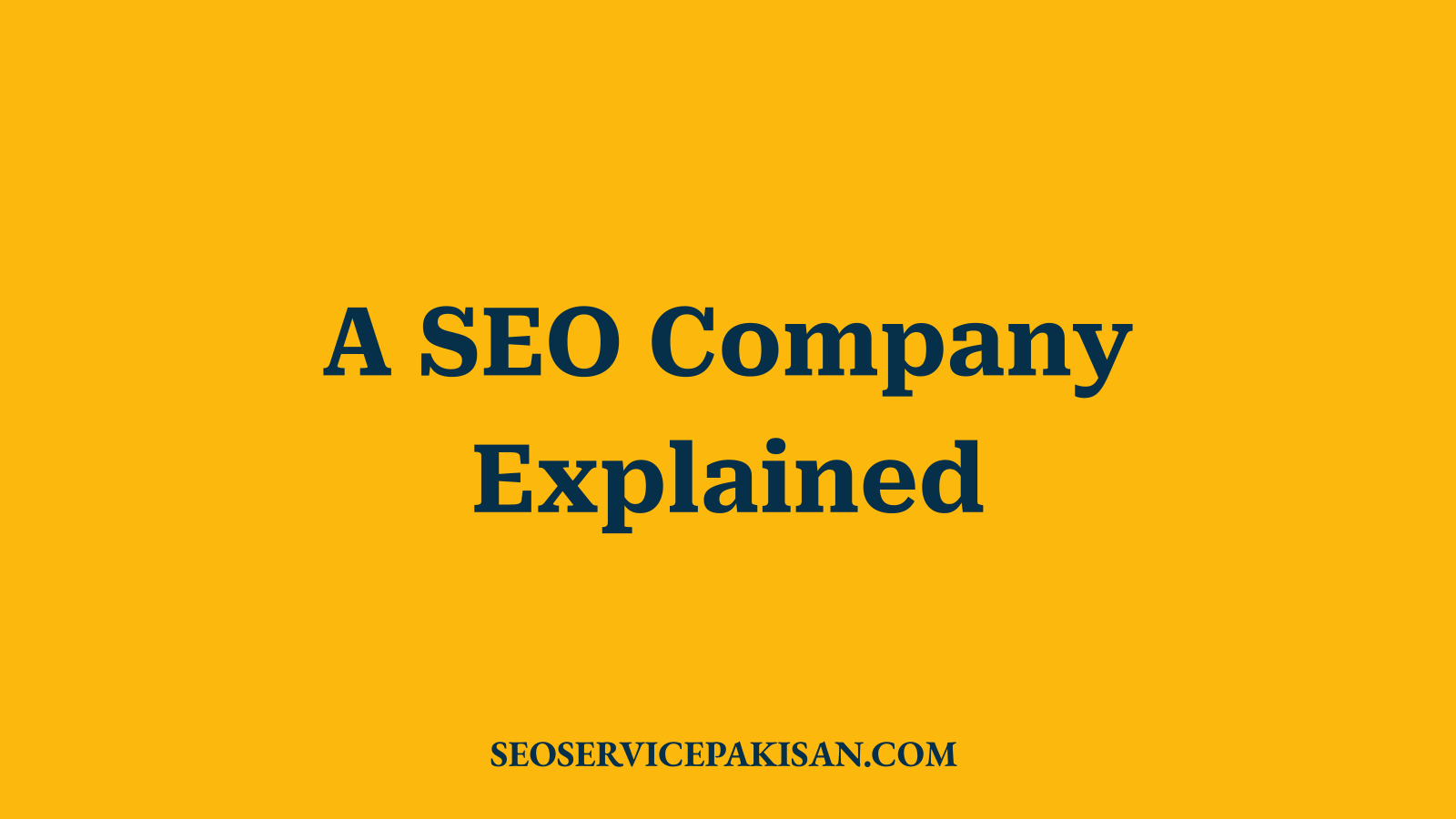 A SEO Company Explained