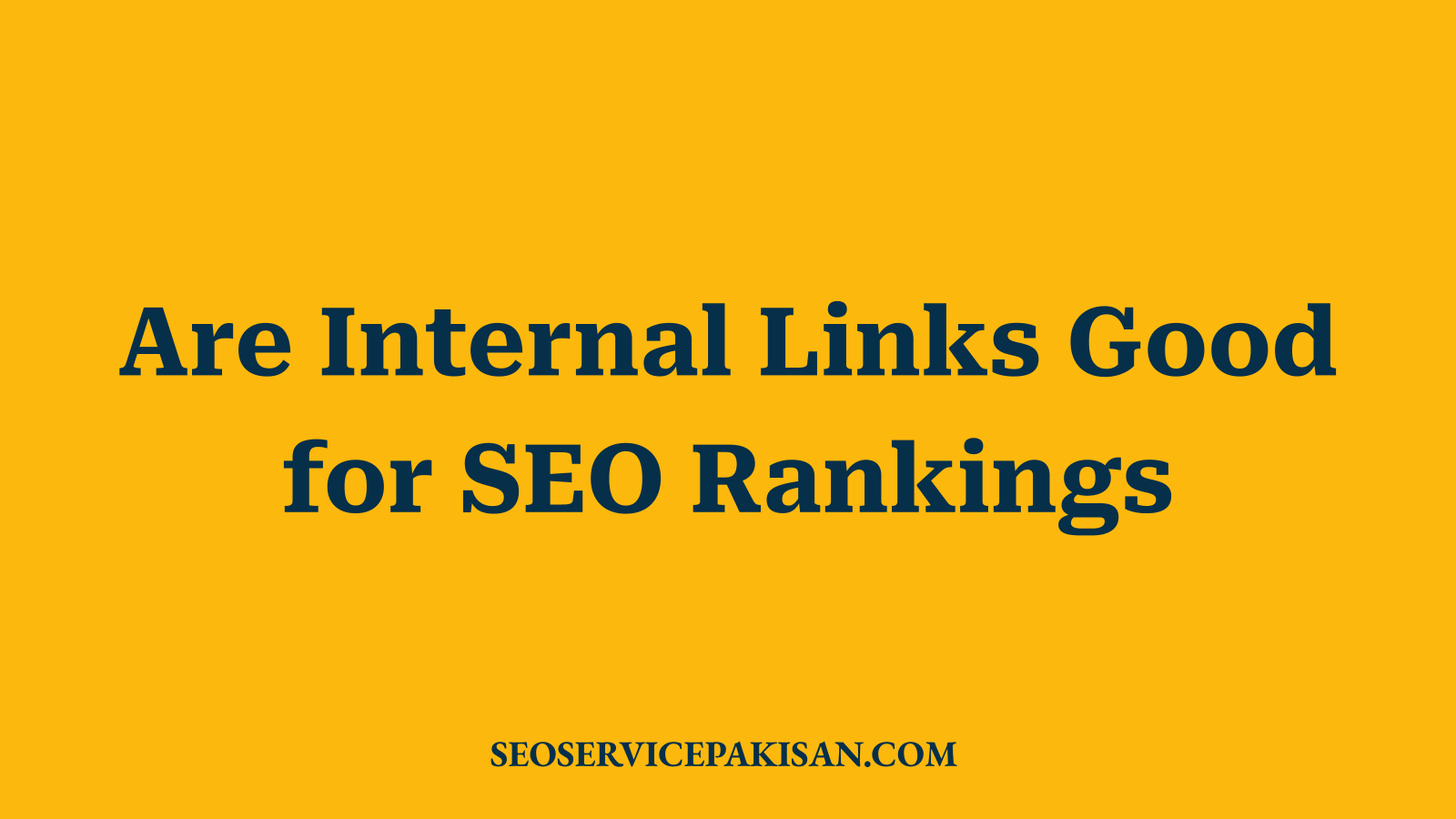 Are Internal Links Good for SEO Rankings