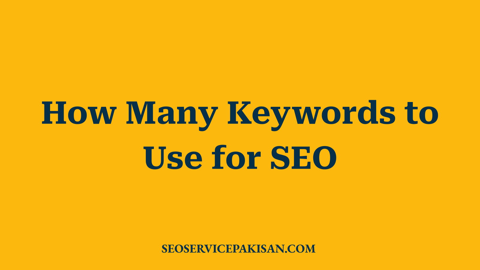 How Many Keywords to Use for SEO