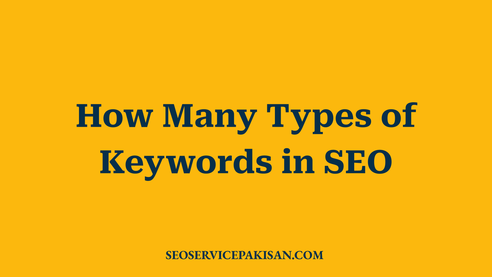 How Many Types of Keywords in SEO