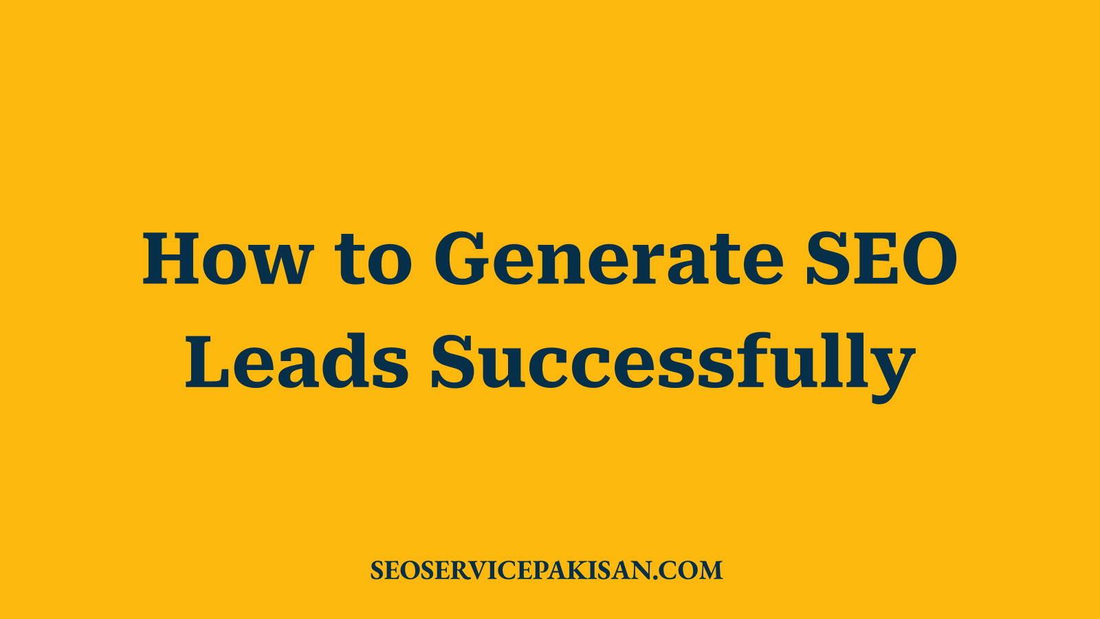 How to Generate SEO Leads Successfully