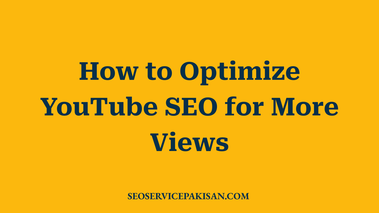 How to Optimize YouTube SEO for More Views