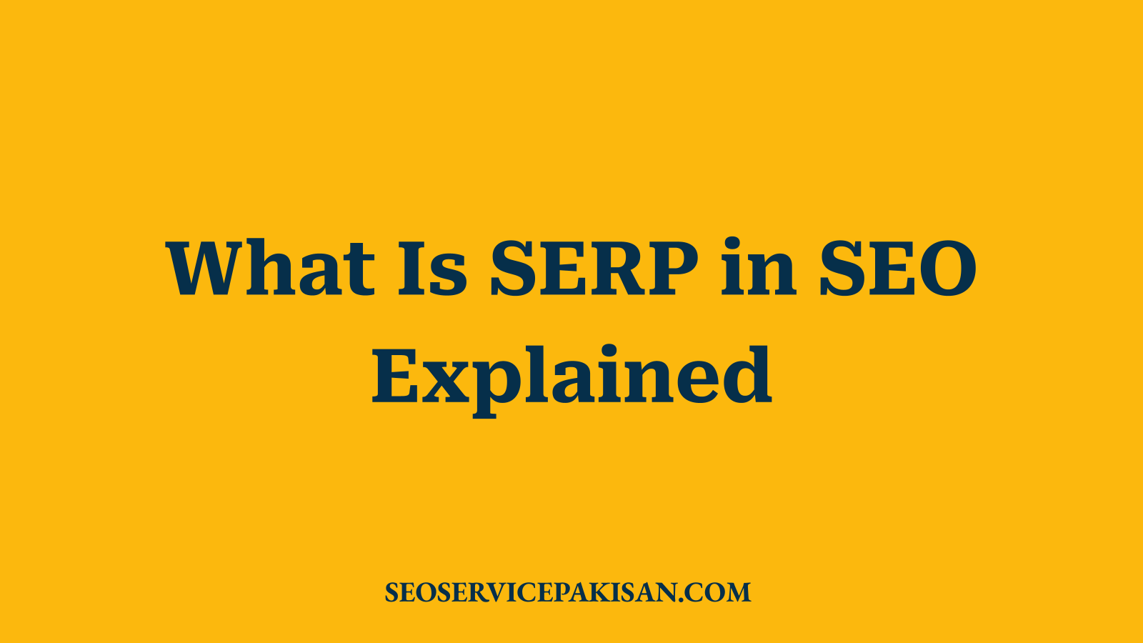 What Is SERP in SEO Explained