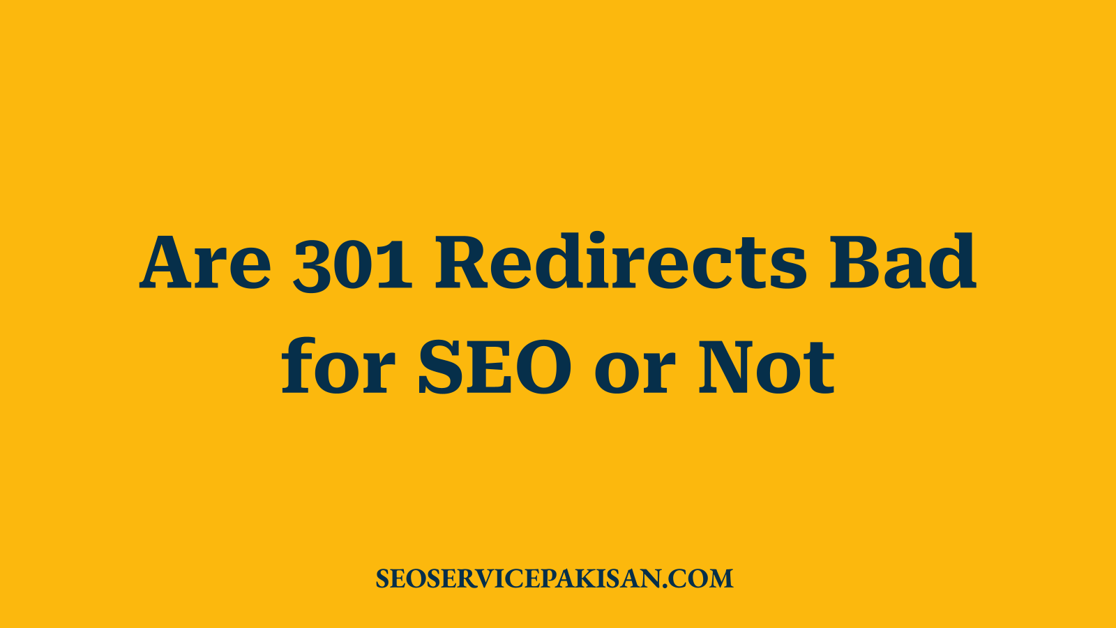 Are 301 Redirects Bad for SEO or Not
