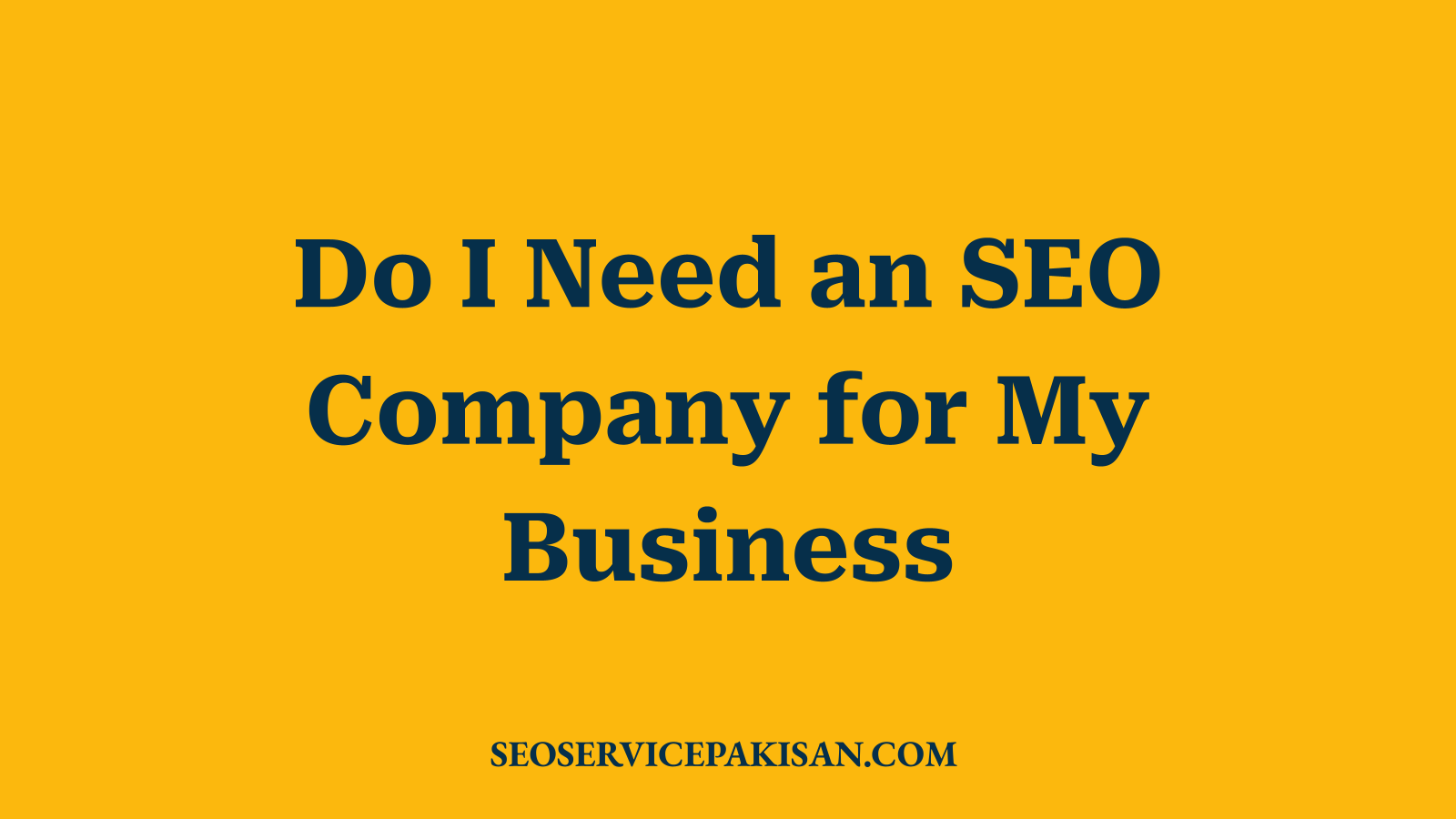 Do I Need an SEO Company for My Business