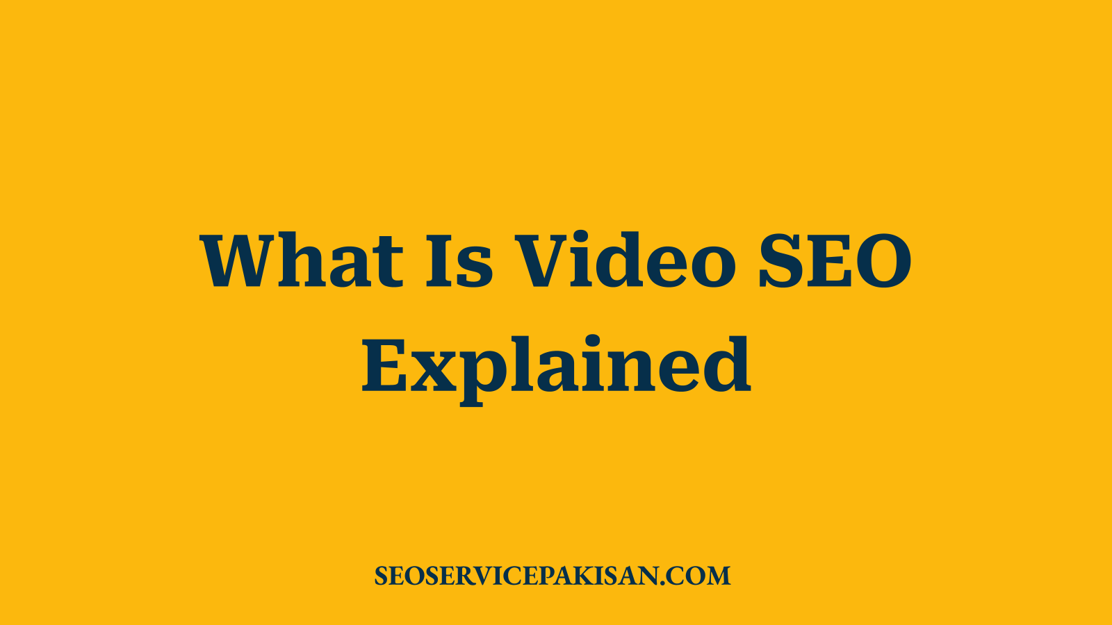 What Is Video SEO Explained